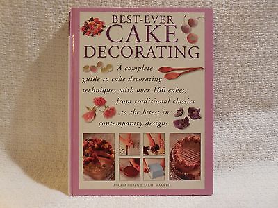 Best-Ever Cake Decorating, Nilsen & Maxwell, 1st/1st, A complete guide