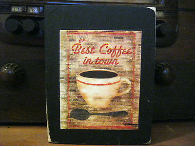 Best Coffee In Town Country Primitive Rustic Wooden Block Shelf Sitter (Best Coffee In Town)