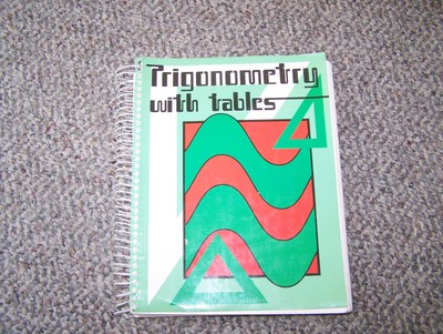 ABEKA Trigonometry with Tables Textbook