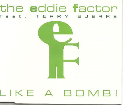 UPC 724355001023 product image for The Eddie Factor W/ Terry Bjerre Like A Bomb 8trx W/rare Mixes & Edits Cd Single | upcitemdb.com