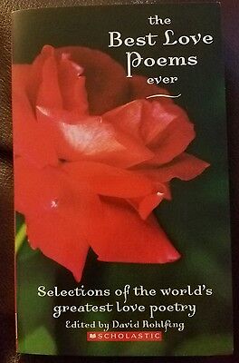 NEW! The Best Love Poems Ever edited by David Rohlfing (2003,