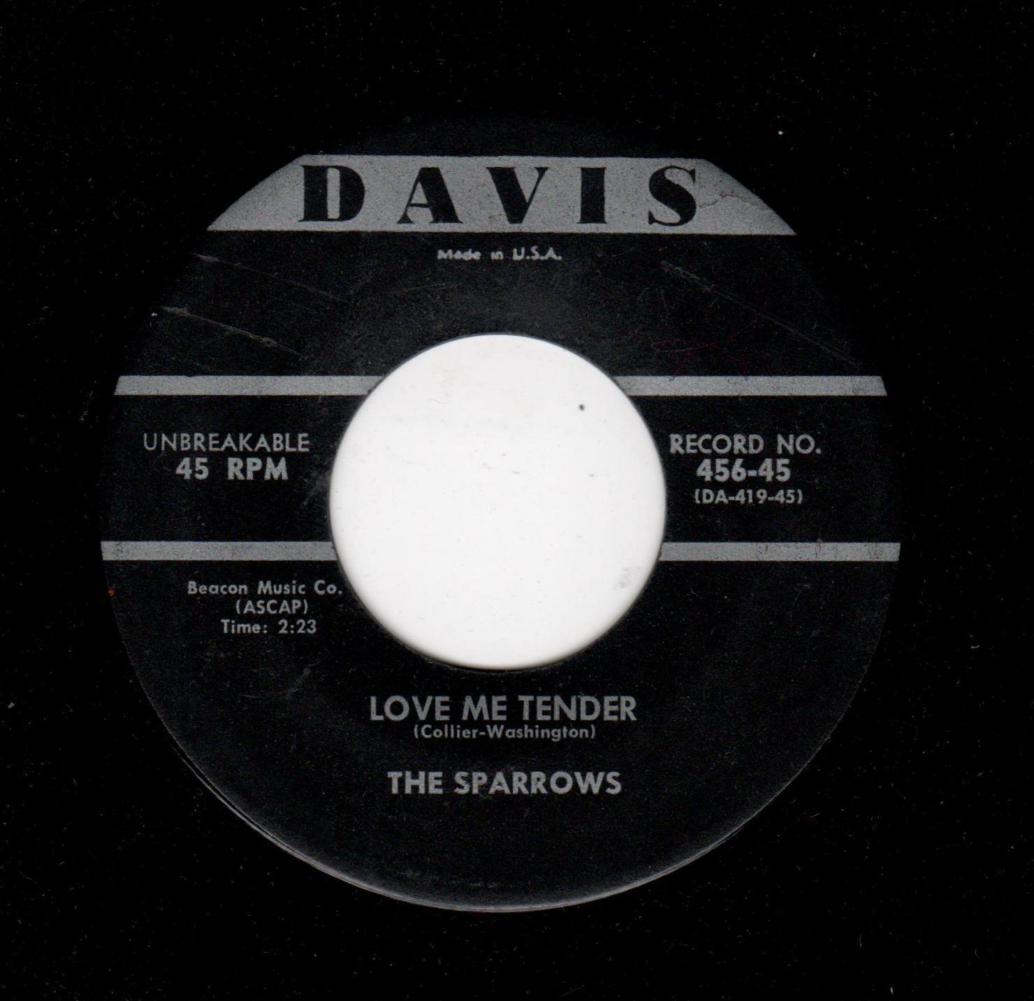 RARE DOOWOP-SPARROWS-DAVIS 456-LOVE ME TENDER/COME BACK TO ME