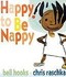 Book: Happy to Be Nappy by Bell Hooks (2001, Board Book)