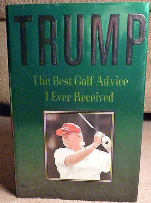 NEW DONALD TRUMP BOOK w DJ BEST GOLF ADVICE I EVER RECEIVED PRESIDENT (President Trump Best President Ever)