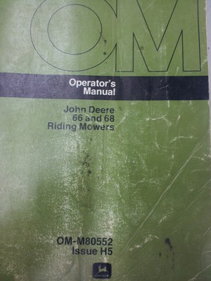 JOHN DEERE OPERATOR'S MANUAL FOR 66 & ...