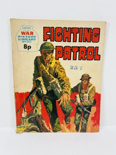 War Picture Library Comic No. 1053 Fighting Patrol 1975