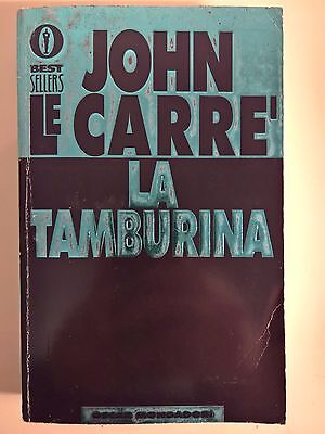 LIBRO - JOHN LE CARRE' - LA TAMBURINA - BEST SELLERS OSCAR MONDADORI (Best John Le Carre)