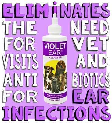 DOG CAT EAR CLEANER INFECTION MEDICINE VIOLET ...
