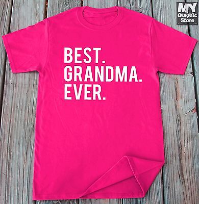 Best Grandma Ever T-shirt Mother's Day Shirt Grandma T-shirt Gift For