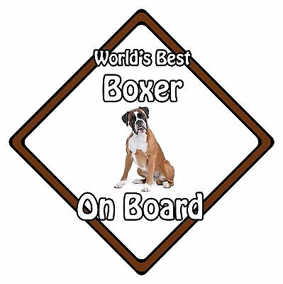 Non Personalised Dog On Board Car Safety Sign - World's Best Boxer On