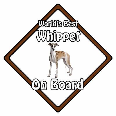 Non Personalised Dog On Board Car Safety Sign - World's Best Whippet On