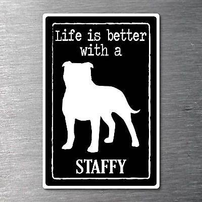 Lifes better with a Staffy sticker water & fade proof vinyl pup breed dog