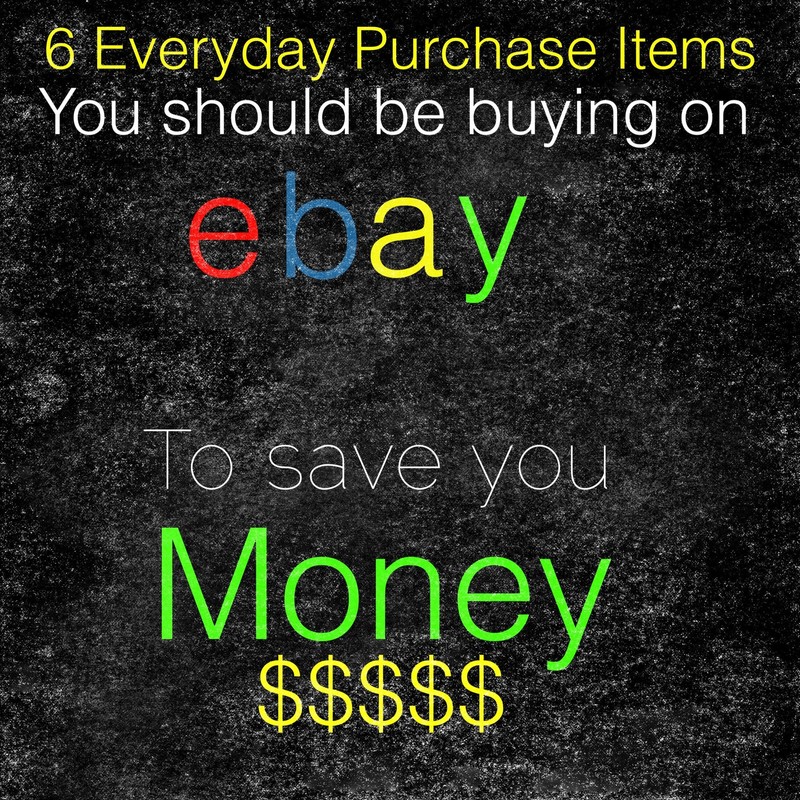 6 Everyday Purchase Items You Should Buy on eBay to Save eBay
