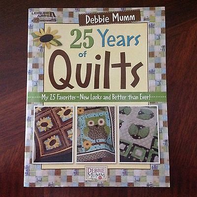 25 Years Of Quilts My 25 Favorites New Looks And Better Than Ever By Debbie