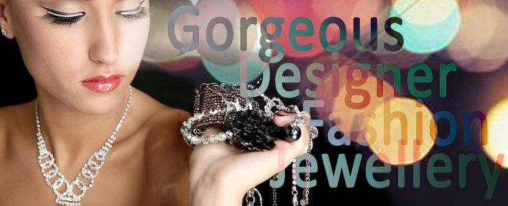 Designer Fashion Jewellery UK