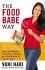 Book: The Food Babe Way : Break Free from the Hidden Toxins in Your Food and Lose...