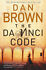 Books: The Da Vinci Code by Dan Brown (Paperback, 2003)
