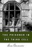 Book: The Prisoner in the Third Cell by Gene Edwards (1992, Paperback)