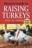 Book: Raising Turkeys : Breeds, Care, Marketing by Don Schrider (2013, Paperback)