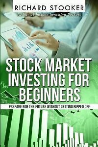 Stock Market Investing for Beginners  How Anyone Can Have a Wealthy 
