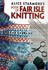 Book: Alice Starmore's Book of Fair Isle Knitting by Alice Starmore (2009, Paperb...