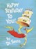 Book: Happy Birthday to You! by Dr. Seuss (2003, Hardcover)