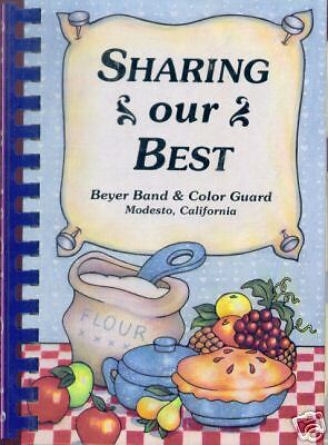 *MODESTO CA 1994 CALIFORNIA *SHARING OUR BEST COOK BOOK *BEYER HIGH SCHOOL