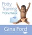 Book: Potty Training In One Week by Gina Ford (Paperback, 2006)