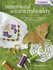 Book: Dimensional Machine Embroidery : 10+ Specialty Techniques for Amazing Resul...