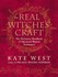 Book: The Real Witches' Craft: Magical Techniques and Guidance for a Full Year of...