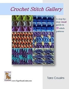Crochet Stitch Gallery: a Step-By-Step Visual Guide to 35 Stitch ...