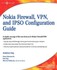 Book: Nokia Firewall, VPN, and IPSO Configuration Guide by Peter Giannoulis, Andr...