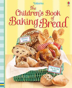 Children's Book of Baking Bread by Abigail Wheatley (Spiral bound ...