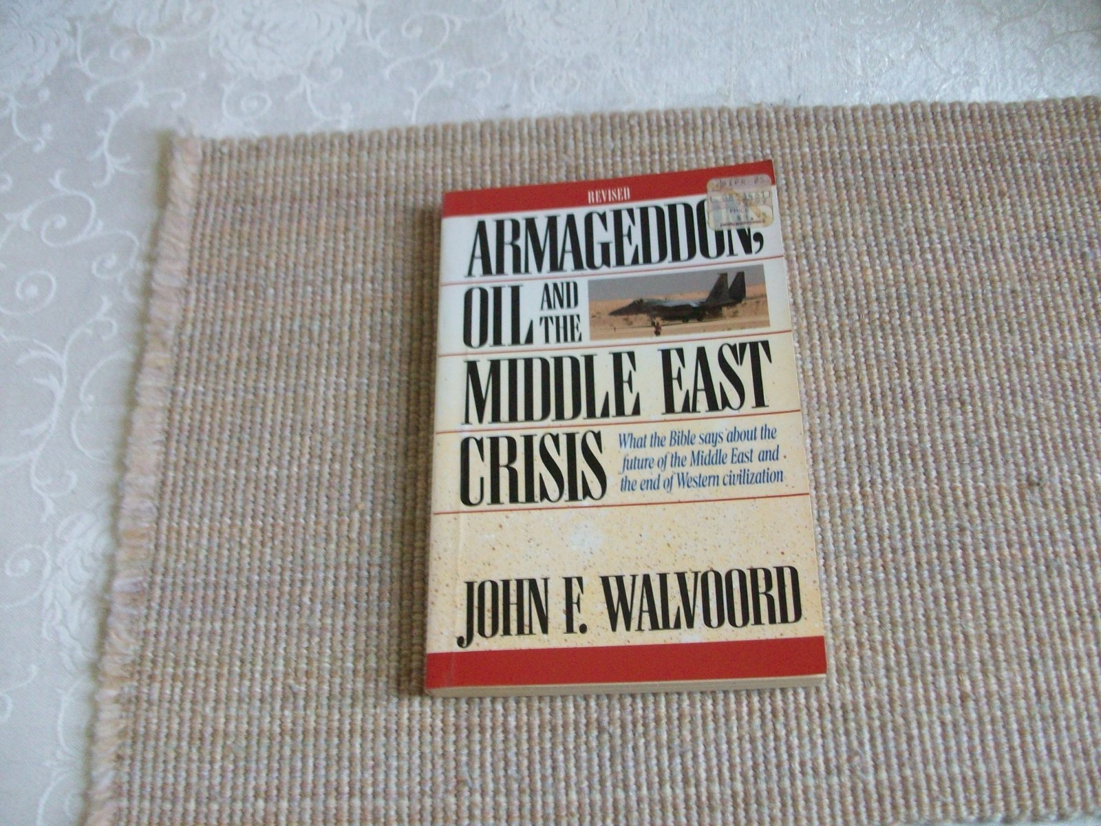 Armageddon, oil and the middle east crisis by john f. walvoord (1990,paperback)