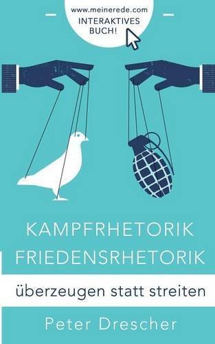 New kampfrhetorik - friedensrhetorik (german edition) by peter drescher