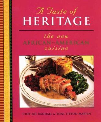 a taste of heritage  the new african american cuisine