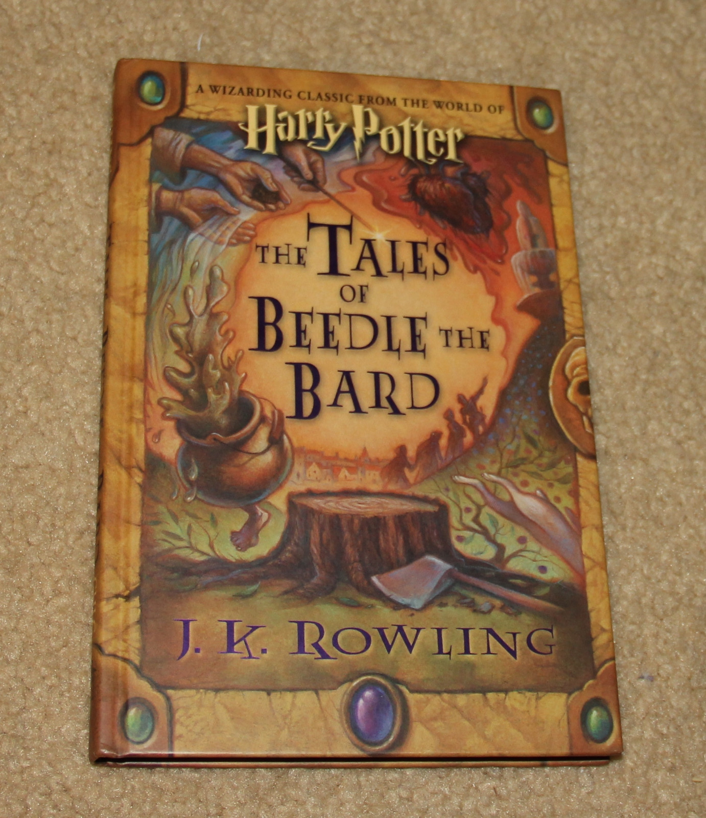 hardcover first ed  harry potter the tales of beedle the bard j  k  rowling