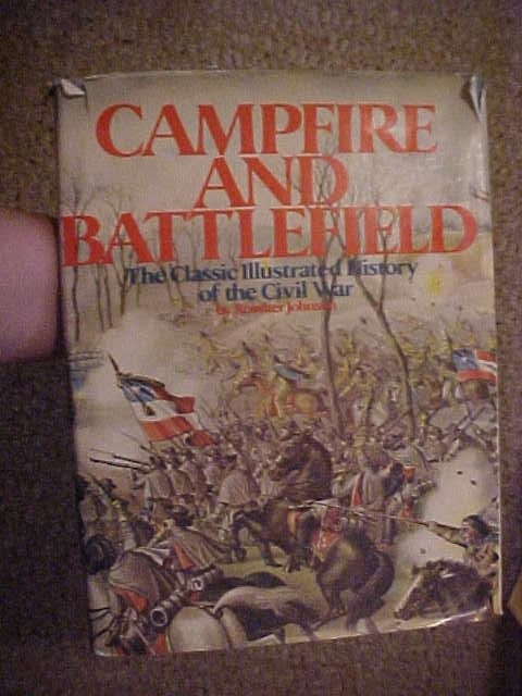 1978 book  campfire and battlefield  illustrated history of civil war by johnson