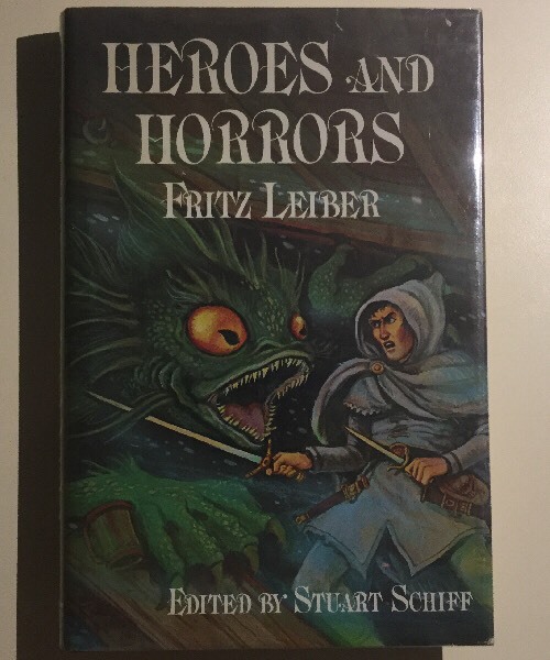 heroes and horrors by fritz lieber hardcover 1st edition whispers press