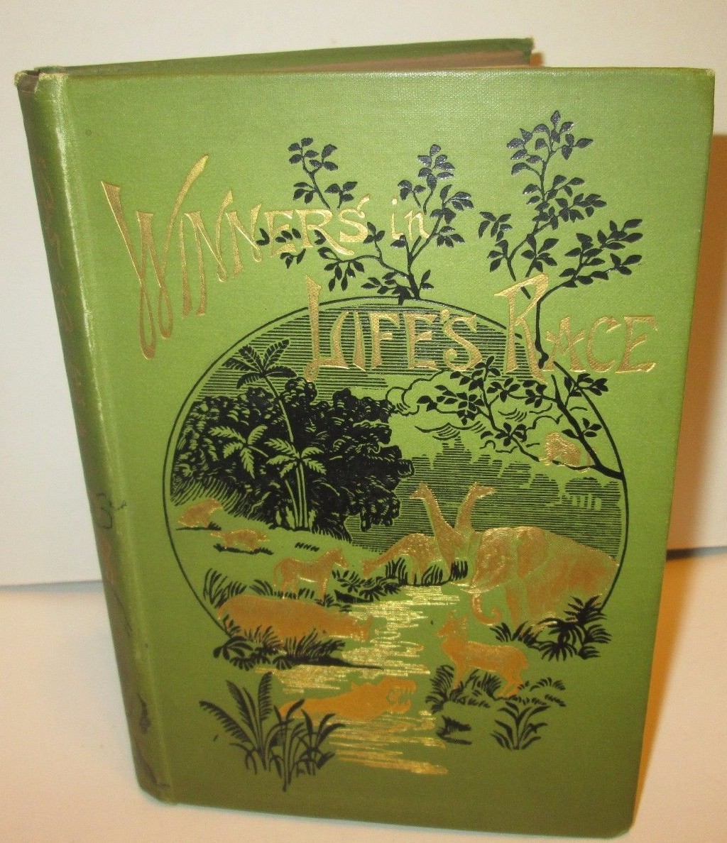 1891 'the winners in life's race' natural history by arabella buckley