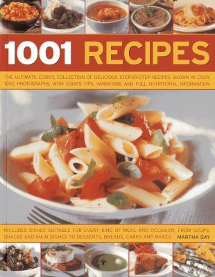 1001 recipes  the ultimate cook s collection of delicious step by step