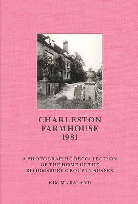Charleston farmhouse : unseen photographs of the bloomsbury group's house and...