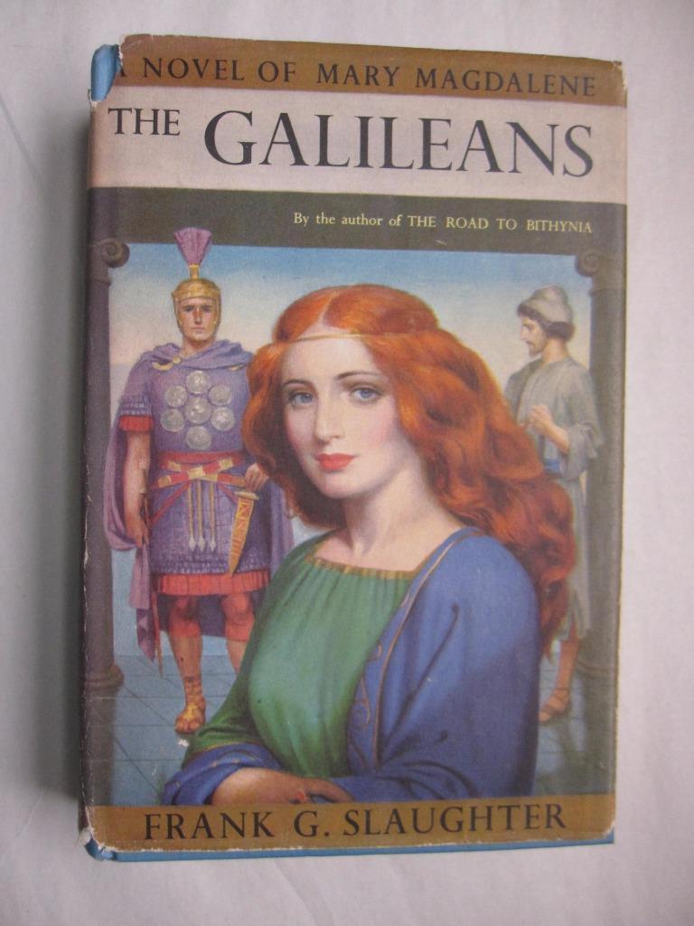 1953 first 1st edition the galileans novel of mary magdalene by frank slaughter