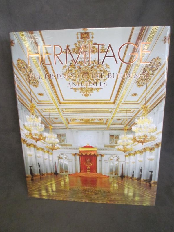 2007 the hermitage history of the buildings & halls st petersburg ch