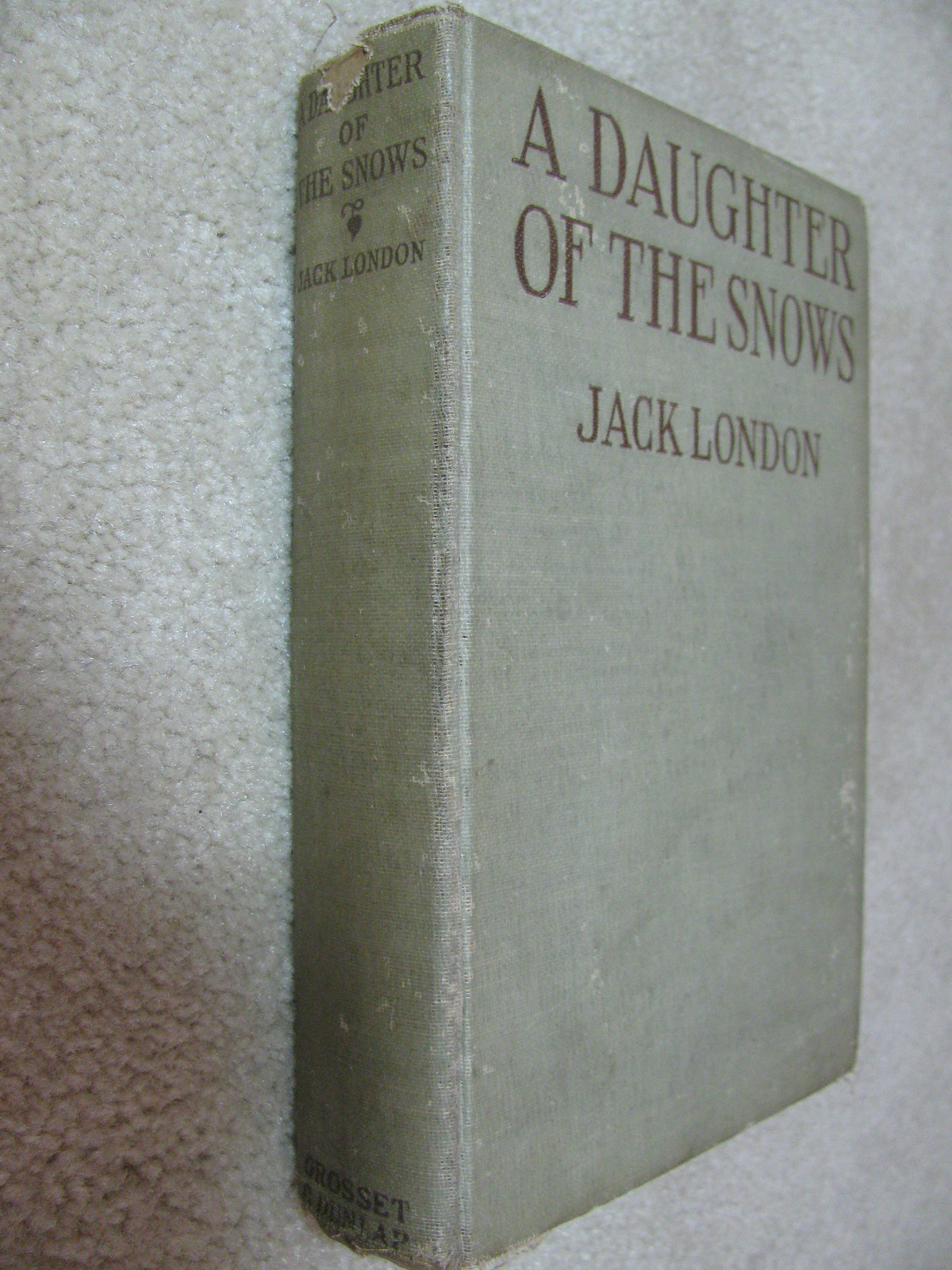 a daughter of the snows by jack london 1903 edition