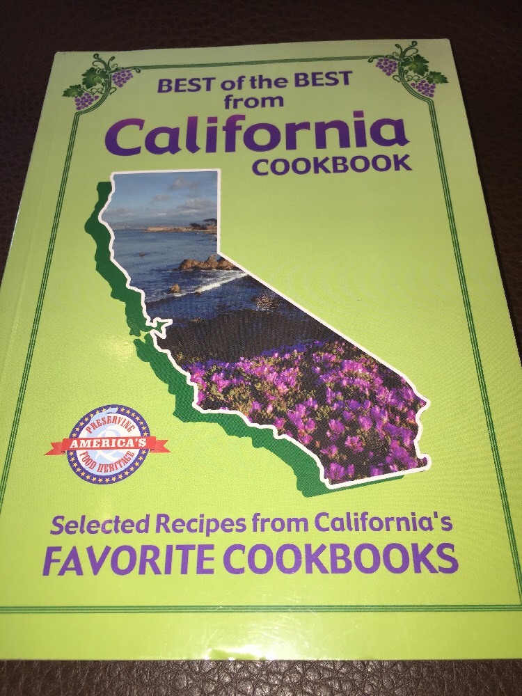 best of the best from california cookbook selected recipes californian cuisine