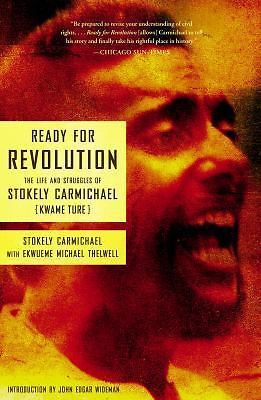 Ready for revolution : the life and struggles of stokely carmichael by...