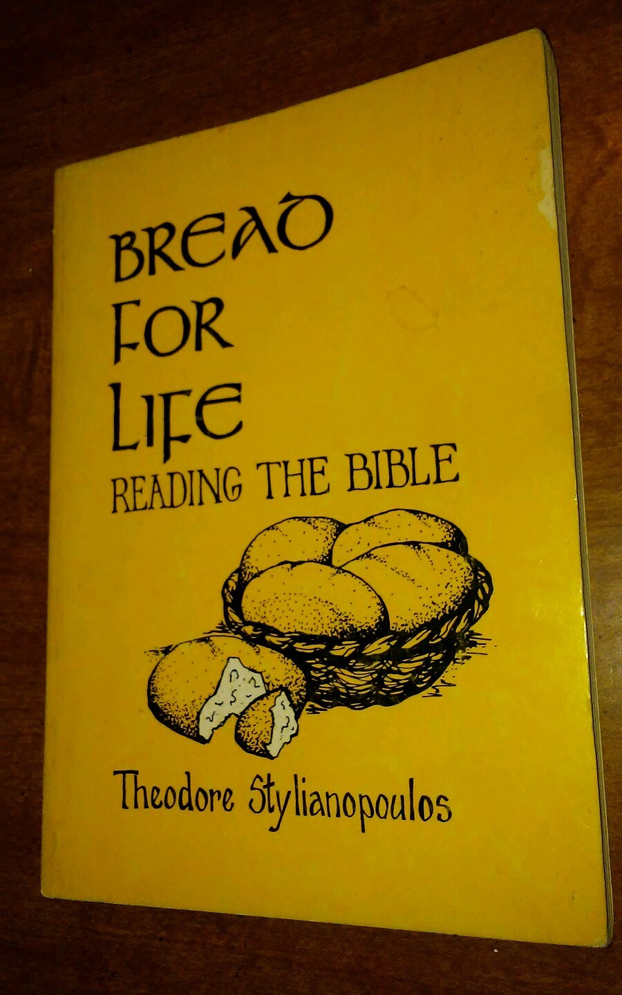 Bread for life; reading the bible by theodore stylianopoulos 1980 greek orthodox