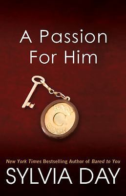 a passion for him by sylvia day  2013  paperback