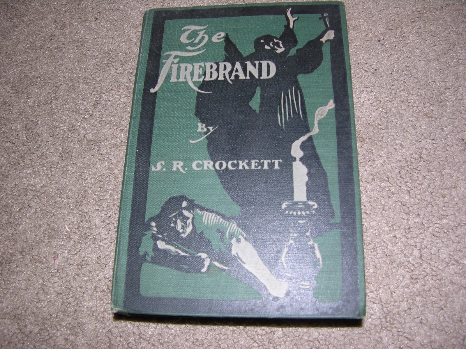 1901 the firebrand by crockett  1st edition 2nd printing